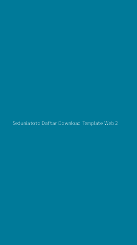 Tampilan Antarmuka Aplikasi Seduniatoto Daftar Download Template Web - 2