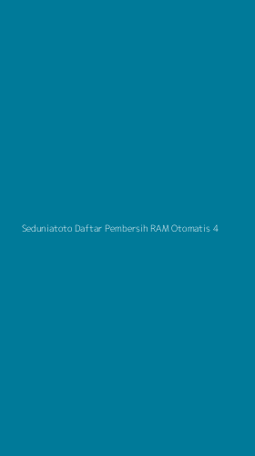 Tampilan Antarmuka Aplikasi Seduniatoto Daftar Pembersih Ram Otomatis - 4