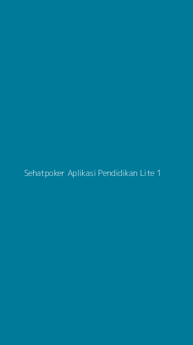 Tampilan Antarmuka Aplikasi Sehatpoker Aplikasi Pendidikan Lite - 1