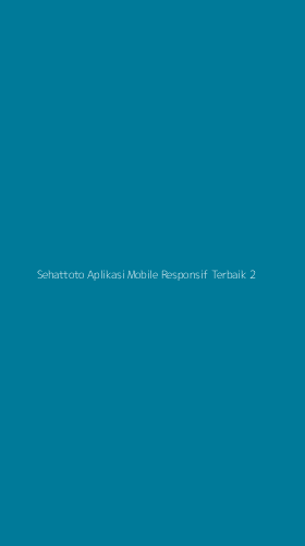 Tampilan Antarmuka Aplikasi Sehattoto Aplikasi Mobile Responsif Terbaik - 2