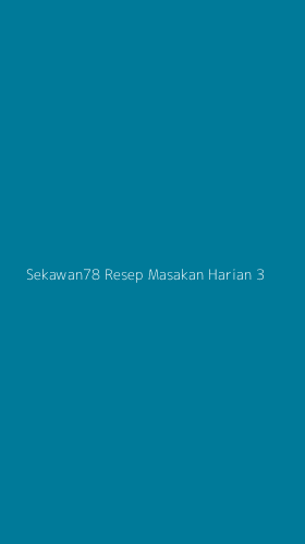 Tampilan Antarmuka Aplikasi Sekawan78 Resep Masakan Harian - 3