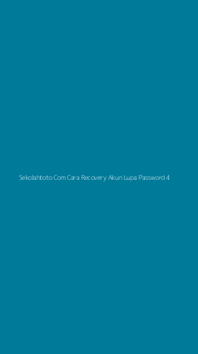 Tampilan Antarmuka Aplikasi Sekolahtoto Com Cara Recovery Akun Lupa Password - 4