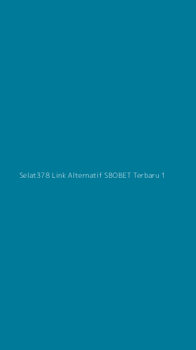 Tampilan Antarmuka Aplikasi Selat378 Link Alternatif Sbobet Terbaru - 1