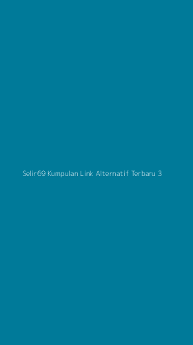 Tampilan Antarmuka Aplikasi Selir69 Kumpulan Link Alternatif Terbaru - 3