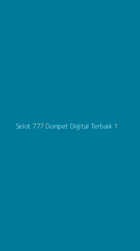 Tampilan Antarmuka Aplikasi Selot 777 Dompet Digital Terbaik - 1