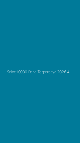 Tampilan Antarmuka Aplikasi Selot10000 Dana Terpercaya 2026 - 4