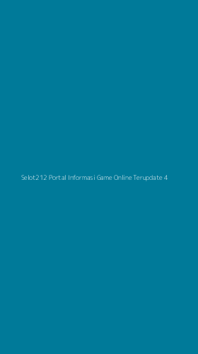Tampilan Antarmuka Aplikasi Selot212 Portal Informasi Game Online Terupdate - 4