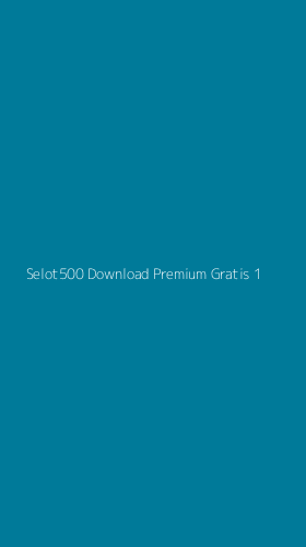 Tampilan Antarmuka Aplikasi Selot500 Download Premium Gratis - 1