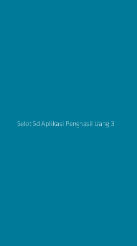 Tampilan Antarmuka Aplikasi Selot5d Aplikasi Penghasil Uang - 3