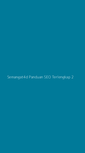 Tampilan Antarmuka Aplikasi Semangat4d Panduan Seo Terlengkap - 2