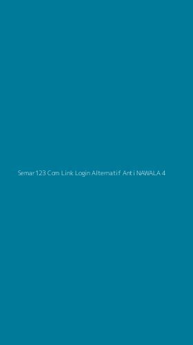 Tampilan Antarmuka Aplikasi Semar123 Com Link Login Alternatif Anti Nawala - 4
