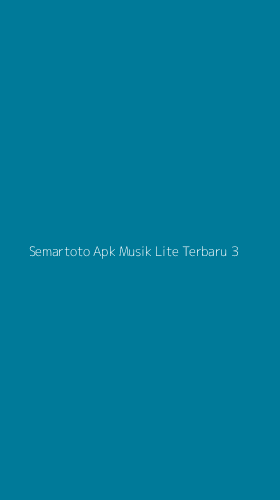 Tampilan Antarmuka Aplikasi Semartoto Apk Musik Lite Terbaru - 3