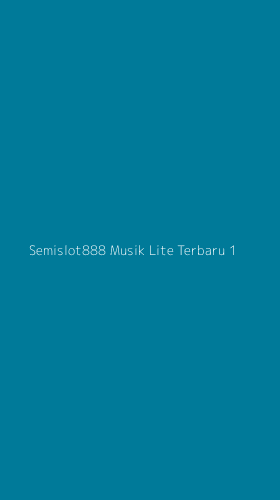 Tampilan Antarmuka Aplikasi Semislot888 Musik Lite Terbaru - 1
