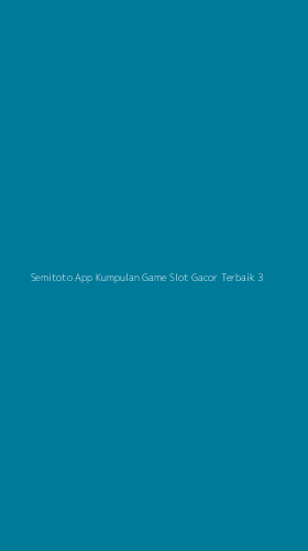 Tampilan Antarmuka Aplikasi Semitoto App Kumpulan Game Slot Gacor Terbaik - 3