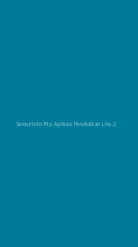 Tampilan Antarmuka Aplikasi Semuttoto Rtp Aplikasi Pendidikan Lite - 2