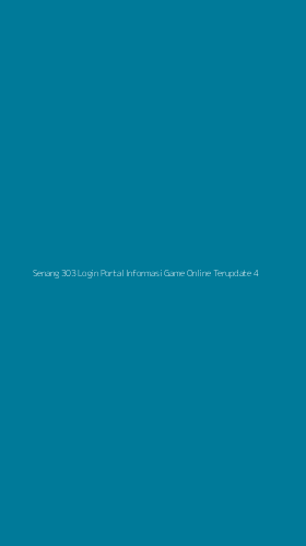 Tampilan Antarmuka Aplikasi Senang 303 Login Portal Informasi Game Online Terupdate - 4