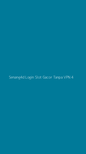 Tampilan Antarmuka Aplikasi Senang4d Login Slot Gacor Tanpa Vpn - 4