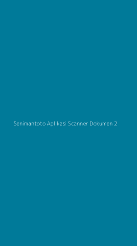 Tampilan Antarmuka Aplikasi Senimantoto Aplikasi Scanner Dokumen - 2