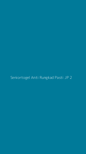 Tampilan Antarmuka Aplikasi Seniortogel Anti Rungkad Pasti Jp - 2
