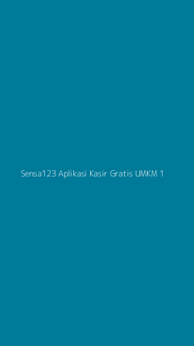 Tampilan Antarmuka Aplikasi Sensa123 Aplikasi Kasir Gratis Umkm - 1