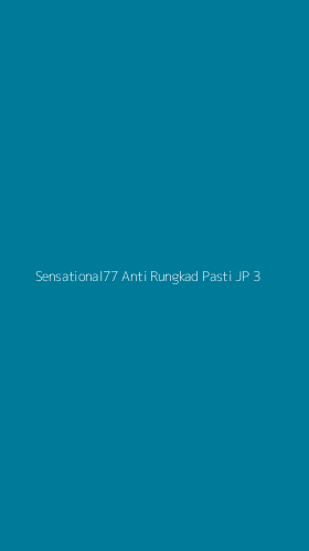 Tampilan Antarmuka Aplikasi Sensational77 Anti Rungkad Pasti Jp - 3