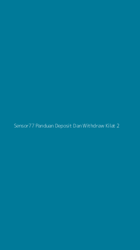 Tampilan Antarmuka Aplikasi Sensor77 Panduan Deposit Dan Withdraw Kilat - 2