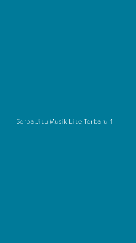 Tampilan Antarmuka Aplikasi Serba Jitu Musik Lite Terbaru - 1