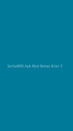 Tampilan Antarmuka Aplikasi Serba888 Apk Mod Bebas Iklan - 3