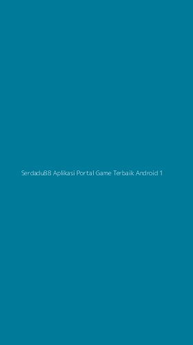 Tampilan Antarmuka Aplikasi Serdadu88 Aplikasi Portal Game Terbaik Android - 1