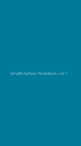 Tampilan Antarmuka Aplikasi Seru88 Aplikasi Pendidikan Lite - 1