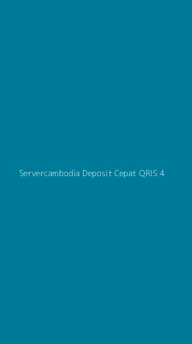 Tampilan Antarmuka Aplikasi Servercambodia Deposit Cepat Qris - 4
