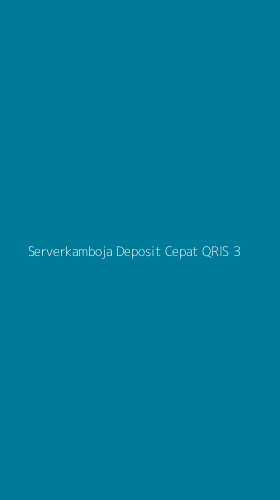 Tampilan Antarmuka Aplikasi Serverkamboja Deposit Cepat Qris - 3
