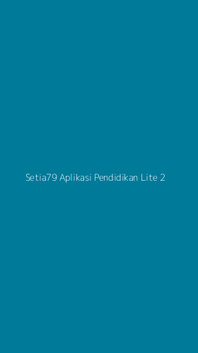 Tampilan Antarmuka Aplikasi Setia79 Aplikasi Pendidikan Lite - 2