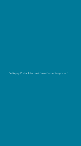 Tampilan Antarmuka Aplikasi Setiaplay Portal Informasi Game Online Terupdate - 3