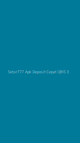 Tampilan Antarmuka Aplikasi Setor777 Apk Deposit Cepat Qris - 3