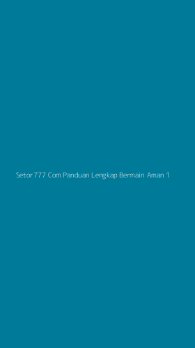 Tampilan Antarmuka Aplikasi Setor777 Com Panduan Lengkap Bermain Aman - 1