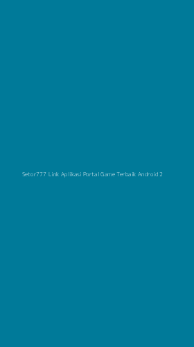 Tampilan Antarmuka Aplikasi Setor777 Link Aplikasi Portal Game Terbaik Android - 2