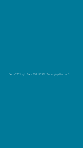 Tampilan Antarmuka Aplikasi Setor777 Login Data Sgp Hk Sdy Terlengkap Hari Ini - 2
