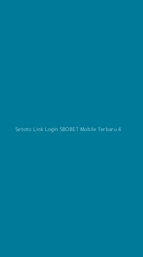 Tampilan Antarmuka Aplikasi Setoto Link Login Sbobet Mobile Terbaru - 4