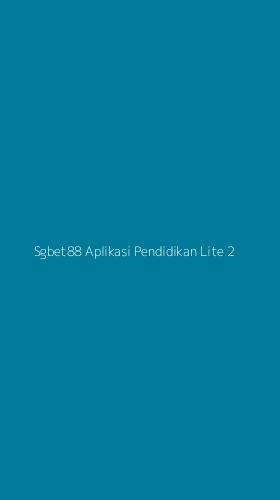 Tampilan Antarmuka Aplikasi Sgbet88 Aplikasi Pendidikan Lite - 2