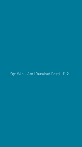 Tampilan Antarmuka Aplikasi Sgc Win - Anti Rungkad Pasti JP - 2