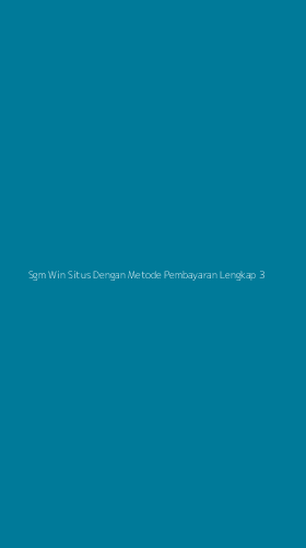 Tampilan Antarmuka Aplikasi Sgm Win Situs Dengan Metode Pembayaran Lengkap - 3