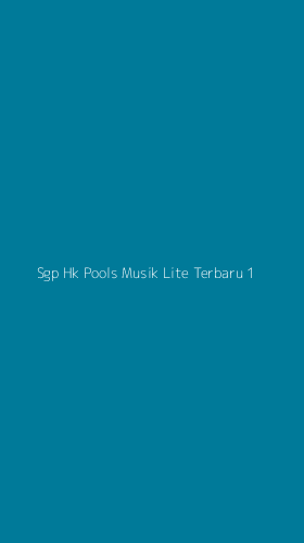 Tampilan Antarmuka Aplikasi Sgp Hk Pools Musik Lite Terbaru - 1