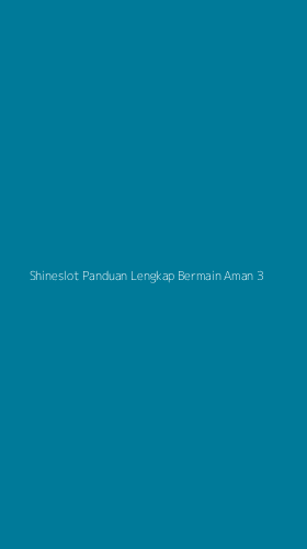 Tampilan Antarmuka Aplikasi Shineslot Panduan Lengkap Bermain Aman - 3