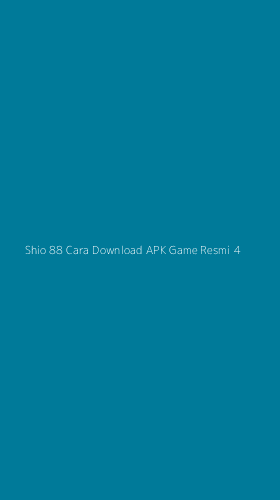 Tampilan Antarmuka Aplikasi Shio 88 Cara Download Apk Game Resmi - 4