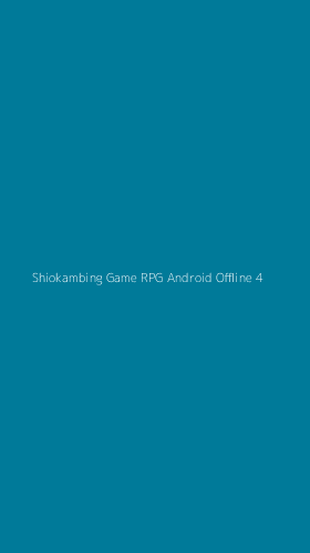 Tampilan Antarmuka Aplikasi Shiokambing Game Rpg Android Offline - 4