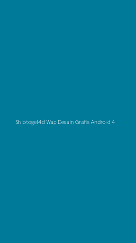 Tampilan Antarmuka Aplikasi Shiotogel4d Wap Desain Grafis Android - 4