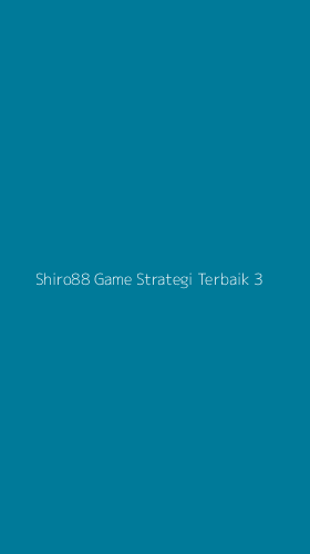 Tampilan Antarmuka Aplikasi Shiro88 Game Strategi Terbaik - 3