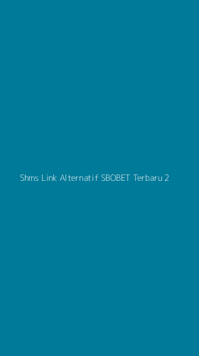 Tampilan Antarmuka Aplikasi Shms Link Alternatif Sbobet Terbaru - 2