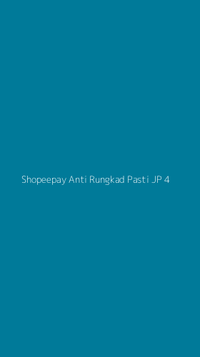 Tampilan Antarmuka Aplikasi Shopeepay Anti Rungkad Pasti Jp - 4